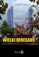 Wielki renesans. Autor: Góralczyk Bogdan. SmakLiter.pl Okładka książki Wielki renesans