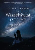 Okładka książki WSZECHŚWIAT PRZED NAMI