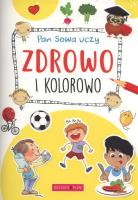 Okładka książki ZDROWO I KOLOROWO PAN SOWA UCZY