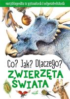 Okładka książki Zwierzęta świata Co Jak Dlaczego Zwierzęta świata