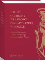 Okładka książki 100 lat ochrony własności przemysłowej w Polsce