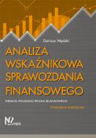 Analiza wskaźnikowa sprawozdania finansowego według polskiego prawa bilansowego. Autor: Wędzki Dariusz. SmakLiter.pl Okładka książki Analiza wskaźnikowa sprawozdania finansowego według polskiego prawa bilansowego