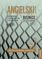 Okładka książki ANGIELSKI W TŁUMACZENIACH BUSINESS 2 PRAKTYCZNY KURS MÓWIENIA JĘZYKIEM BIZNESU POZIOM ŚREDNIO ZAAWANSOWANY WYD. 5