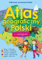 Atlas geograficzny Polski z naklejkami. Autor: Opracowanie zbiorowe. SmakLiter.pl Okładka książki Atlas geograficzny Polski z naklejkami