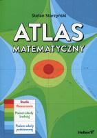 Atlas matematyczny. Autor: Starzyński Stefan. SmakLiter.pl Okładka książki Atlas matematyczny
