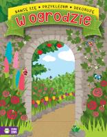 Bawię się, przyklejam, dekoruję W ogrodzie. Autor: Natalia Berlik. SmakLiter.pl Okładka książki Bawię się, przyklejam, dekoruję W ogrodzie