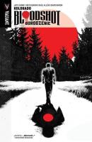 Bloodshot Odrodzenie 1 Kolorado. Autor: Lemire Jeff. SmakLiter.pl Okładka książki Bloodshot Odrodzenie 1 Kolorado