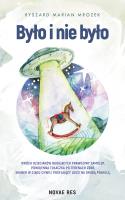 Było i nie było. Autor: Mrozek Ryszard Marian. SmakLiter.pl Okładka książki Było i nie było
