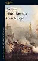 Cabo Trafaglar. Autor: Perez-Reverte Arturo. SmakLiter.pl Okładka książki Cabo Trafaglar