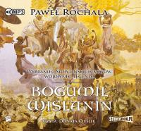 CD MP3 BOGUMIŁ WIŚLANIN. Autor: Rochala Paweł. SmakLiter.pl Okładka książki CD MP3 BOGUMIŁ WIŚLANIN