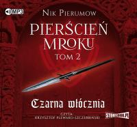 CD MP3 CZARNA WŁÓCZNIA PIERŚCIEŃ MROKU TOM 2. Autor: Pierumow Nik. SmakLiter.pl Okładka książki CD MP3 CZARNA WŁÓCZNIA PIERŚCIEŃ MROKU TOM 2