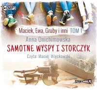 Okładka książki CD MP3 SAMOTNE WYSPY I STORCZYK MACIEK EWA GRUBY I INNI TOM 1