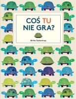Coś tu nie gra?. Autor: Britta Teckentrup. SmakLiter.pl Okładka książki Coś tu nie gra?