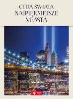 CUDA ŚWIATA NAJPIĘKNIEJSZE MIASTA. Autor: Pawlicka Aleksandra. SmakLiter.pl Okładka książki CUDA ŚWIATA NAJPIĘKNIEJSZE MIASTA