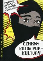Czarny kolor popkultury. Autor: Kubiński Grzegorz. SmakLiter.pl Okładka książki Czarny kolor popkultury