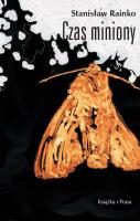 Czas miniony. Autor: Rainko Stanisław. SmakLiter.pl Okładka książki Czas miniony