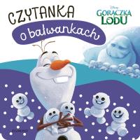 Czytanka o bałwankach. Gorączka lodu. Autor: Opracowanie zbiorowe. SmakLiter.pl Okładka książki Czytanka o bałwankach. Gorączka lodu