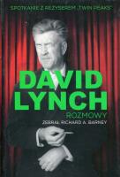 David Lynch. Rozmowy. Autor: Richard A. Barney. SmakLiter.pl Okładka książki David Lynch. Rozmowy
