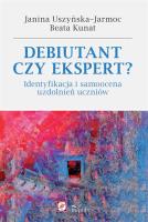 Okładka książki Debiutant czy ekspert? . Identyfikacja i samoocena