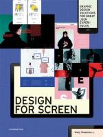 Design for Screen: Graphic Design Solutions for Great User Experiences. Autor: Shaoqiang Wang. SmakLiter.pl Okładka książki Design for Screen: Graphic Design Solutions for Great User Experiences