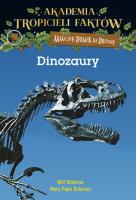 DINOZAURY AKADEMIA TROPICIELI FAKTÓW MAGICZNY DOMEK NA DRZEWIE. Autor: Will Osborne i Mary Pope Osborne, Mary Pope Osborne. SmakLiter.pl Okładka książki DINOZAURY AKADEMIA TROPICIELI FAKTÓW MAGICZNY DOMEK NA DRZEWIE