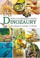 Okładka książki DINOZAURY MAŁA ENCYKLOPEDIA WIEDZY