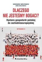 Dlaczego nie jesteśmy bogaci. Autor: Wójtowicz Grzegorz. SmakLiter.pl Okładka książki Dlaczego nie jesteśmy bogaci
