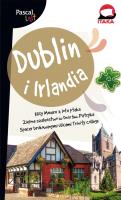DUBLIN I IRLANDIA PASCAL LAJT. Autor: JUSTYNA MAZUREK-SCHRAMM, Schramm Krzysztof. SmakLiter.pl Okładka książki DUBLIN I IRLANDIA PASCAL LAJT