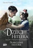 Dzieci Hitlera. Autor: Posner Gerald L.. SmakLiter.pl Okładka książki Dzieci Hitlera