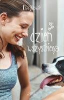 Dzień wszystkiego. Autor: Ewa Nowak. SmakLiter.pl Okładka książki Dzień wszystkiego