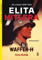 Elita Hitlera Waffen-SS wyd.2. Autor: Chris McNabb. SmakLiter.pl Okładka książki Elita Hitlera Waffen-SS wyd.2