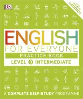 English for Everyone Practice Book Level 3 Intermediate. Autor: Barbara Mackay, Bowen Tim, Barduhn Susan. SmakLiter.pl Okładka książki English for Everyone Practice Book Level 3 Intermediate