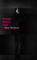 Eseje z ''New Yorkera'' 1966-1997. Autor: George Steiner. SmakLiter.pl Okładka książki Eseje z ''New Yorkera'' 1966-1997