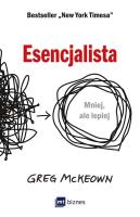 ESENCJALISTA MNIEJ ALE LEPIEJ. Autor: Greg Mckeown. SmakLiter.pl Okładka książki ESENCJALISTA MNIEJ ALE LEPIEJ