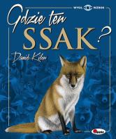 Gdzie ten ssak. Autor: Kilon Dawid. SmakLiter.pl Okładka książki Gdzie ten ssak