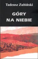 Góry na niebie. Autor: Zubiński Tadeusz. SmakLiter.pl Okładka książki Góry na niebie