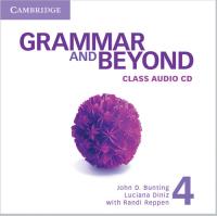 Grammar and Beyond 4 Class Audio CD. Autor: Bunting John D., Diniz Luciana, Reppen Randi. SmakLiter.pl Okładka książki Grammar and Beyond 4 Class Audio CD