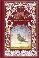 Hans Christian Andersen: Classic Fairy Tales. Autor: Andersen Hans Christian. SmakLiter.pl Okładka książki Hans Christian Andersen: Classic Fairy Tales