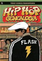 Hip Hop Genealogia T.2. Autor: Ed Piskor. SmakLiter.pl Okładka książki Hip Hop Genealogia T.2