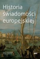Historia świadomości europejskiej. Autor: Arjakovsky Antoine. SmakLiter.pl Okładka książki Historia świadomości europejskiej