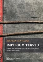 Imperium tekstu. Autor: Matczak Marcin. SmakLiter.pl Okładka książki Imperium tekstu