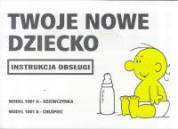 Instrukcja obsługi - Twoje nowe dziecko. Autor: Martin Baxendale. SmakLiter.pl Okładka książki Instrukcja obsługi - Twoje nowe dziecko