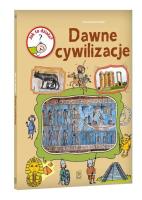 Jak to działa? Dawne cywilizacje. Autor: Rudź Przemysław. SmakLiter.pl Okładka książki Jak to działa? Dawne cywilizacje