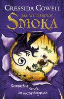 Jak wytresować smoka. Drapieżne smoki.... Autor: Cressida Cowell. SmakLiter.pl Okładka książki Jak wytresować smoka. Drapieżne smoki...