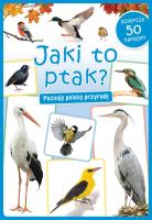 Jaki to ptak?. Autor: Opracowanie zbiorowe. SmakLiter.pl Okładka książki Jaki to ptak?