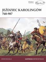 Jeździec Karolingów 768-987. Autor: Nicolle David. SmakLiter.pl Okładka książki Jeździec Karolingów 768-987