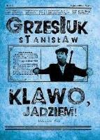 Klawo, jadziem!. Autor: Grzesiuk Stanisław. SmakLiter.pl Okładka książki Klawo, jadziem!