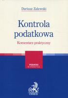 Kontrola podatkowa Komentarz praktyczny. Autor: Zalewski Dariusz. SmakLiter.pl Okładka książki Kontrola podatkowa Komentarz praktyczny