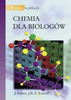 Krótkie wykłady Chemia dla biologów. Autor: Fisher J. D., Arnold J. R. P.. SmakLiter.pl Okładka książki Krótkie wykłady Chemia dla biologów