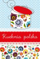 Kuchnia polska. Autor: Elżbieta Adamska. SmakLiter.pl Okładka książki Kuchnia polska